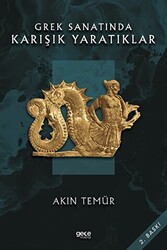 Grek Sanatında Karışık Yaratıklar - 1