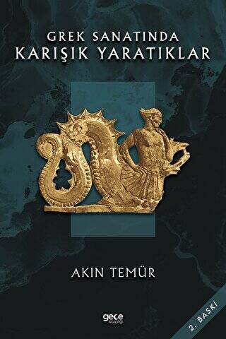 Grek Sanatında Karışık Yaratıklar - 1