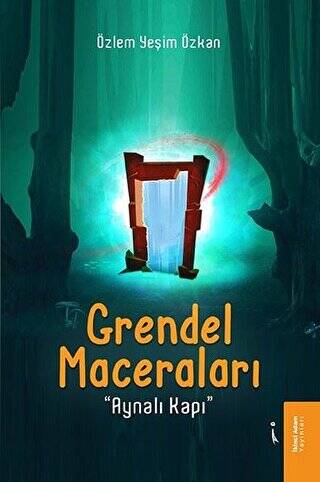 Grendel Maceraları - Aynalı Kapı - 1