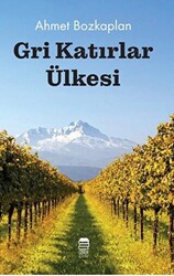 Gri Katırlar Ülkesi - 1