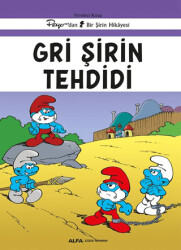Gri Şirin Tehdidi - 1
