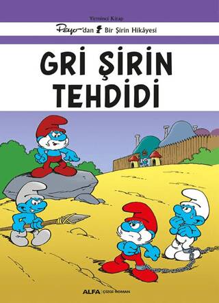 Gri Şirin Tehdidi - 1