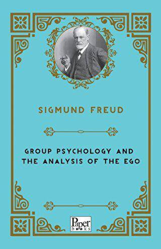 Group Psychology and The Analysis of The Ego - 1