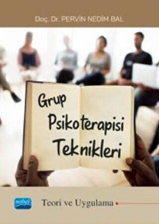 Grup Psikoterapisi Teknikleri Teori Ve Uygulama - 1