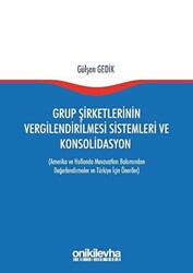 Grup Şirketlerinin Vergilendirilmesi Sistemleri ve Konsolidasyon - 1