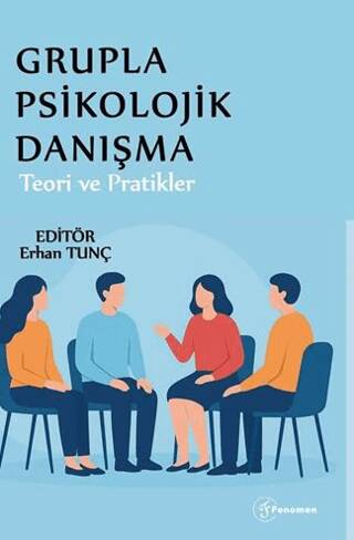 Grupla Psikolojik Danışma Teori ve Pratikler - 1