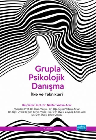 Grupla Psikolojik Danışma İlke ve Teknikleri - 1