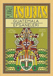 Guatemala Efsaneleri - 1