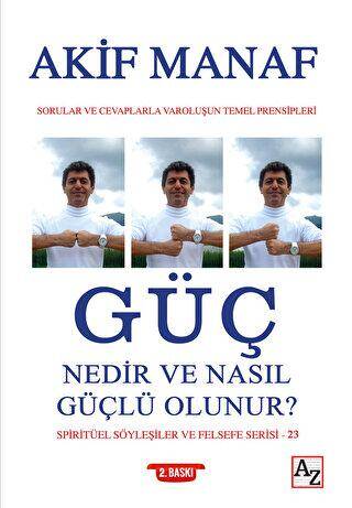 Güç Nedir ve Nasıl Güçlü Olunur? - 1