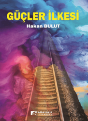 Güçler İlkesi - Karahan Kitabevi