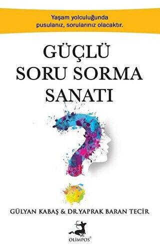 Güçlü Soru Sorma Sanatı - 1