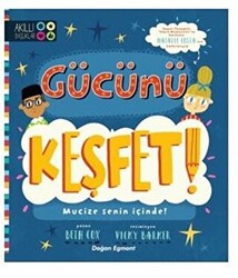Gücünü Keşfet! - Doğan Çocuk