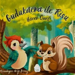 Gudukdera İle Risu - Mahlas Çocuk Yayınları