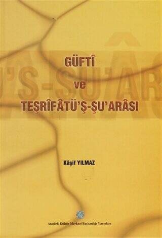 Güfti Ve Teşrifatü`Ş-Şu` Arası - 1