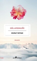 Gül Aydınlığı - 1