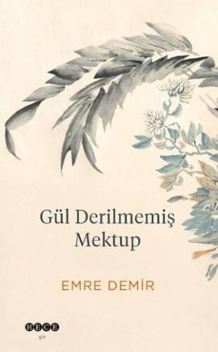 Gül Derilmemiş Mektup - 1