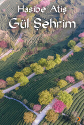 Gül Şehrim - 1