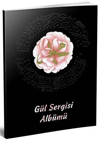 Gül Sergisi Albümü - 1