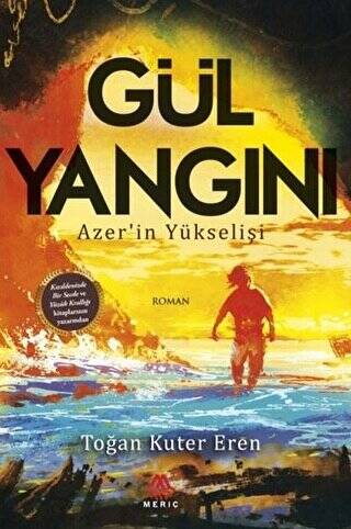 Gül Yangını - 1