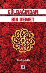 Gülbağından Bir Demet - 1