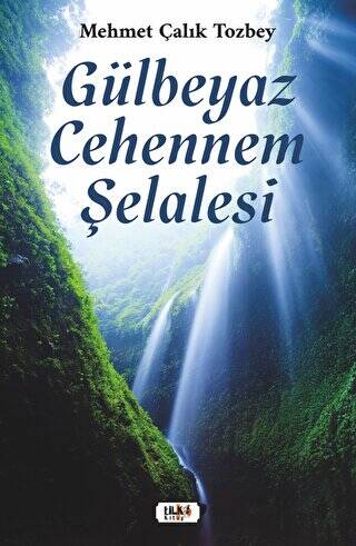 Gülbeyaz Cehennem Şelalesi - 1