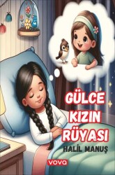 Gülce Kızın Rüyası - Vova Yayınları