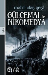 Gülcemal İle Nikomedya - 1