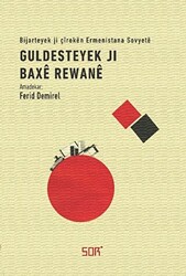 Guldesteyek Ji Baxe Rewane - Sor Kitap