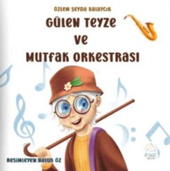 Gülen Teyze ve Mutfak Orkestrası - 1