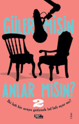 Güler misin Anlar mısın? 2 - 1