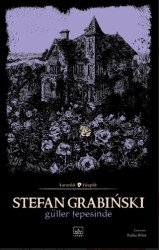 Güller Tepesinde - İthaki Yayınları