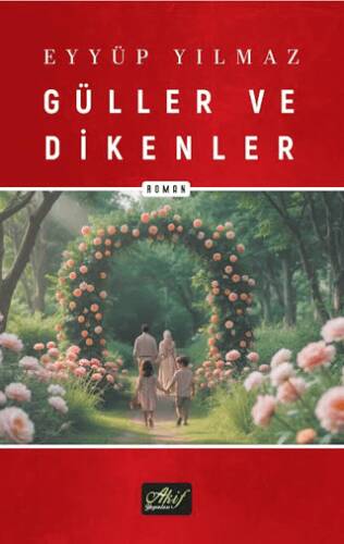 Güller ve Dikenler - 1