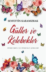 Güller ve Kelebekler - 1
