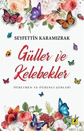Güller ve Kelebekler - 1