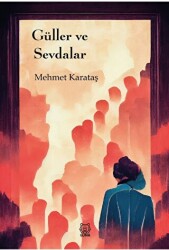 Güller ve Sevdalar - 1