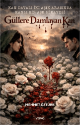Güllere Damlayan Kan - Vova Yayınları