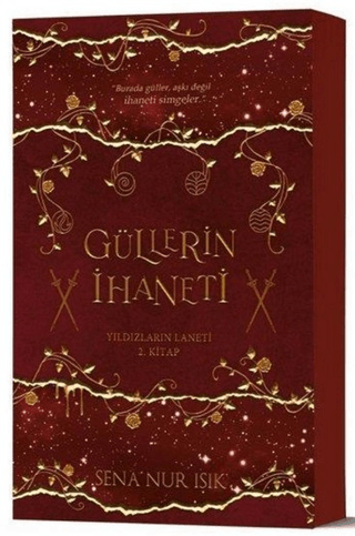 Güllerin İhaneti - 1