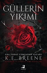 Güllerin Yıkımı - 1