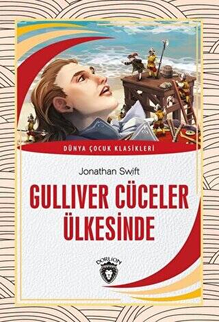 Gulliver Cüceler Ülkesinde Dünya Çocuk Klasikleri 7-12 Yaş - 1