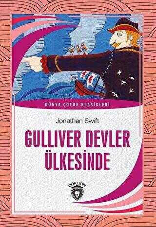 Gulliver Devler Ülkesinde - Dünya Çocuk Klasikleri - 1