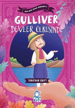 Gulliver Devler Ülkesinde – Mavi Kirpi Çocuk Klasikleri 1 - 1