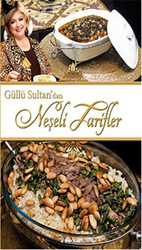 Güllü Sultan`dan Neşeli Tarifler - 1