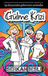 Gülme Krizi - 1