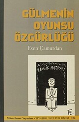 Gülmenin Oyunsu Özgürlüğü - 1