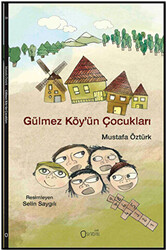 Gülmez Köy`ün Çocukları - 1