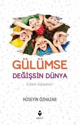 Gülümse Değişsin Dünya - 1