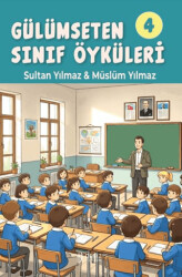 Gülümseten Sınıf Öyküleri 4 - Deniz Yayınevi