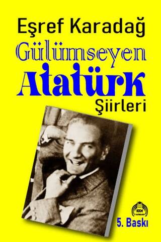Gülümseyen Atatürk Şiirleri - 1
