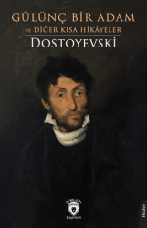 Gülünç Bir Adam ve Diğer Kısa Hikâyeler - Dorlion Yayınları