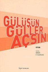 Gülüşün Güller Açsın - 1